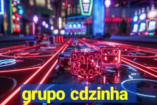 grupo cdzinha